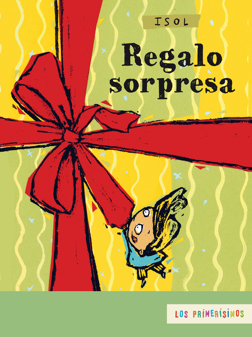 Title details for Regalo sorpresa by Isol - Available